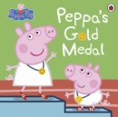 Peppa Pig: Peppa's Gold Medal - eBook