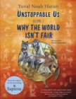 Unstoppable Us Volume 2 : Why the World Isn't Fair - eBook