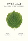 Overleaf : An Album of British Trees - Book