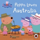 Peppa Pig: Peppa Loves Australia - eAudiobook