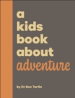 A Kids Book About Adventure - eBook