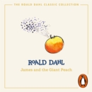 James and the Giant Peach - eAudiobook
