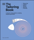 The Tailoring Book : Measuring. Cutting. Fitting. Altering. Finishing - eBook