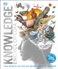 Knowledge Encyclopedia : The World as You've Never Seen it Before - eBook
