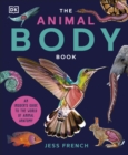 The Animal Body Book : An Insider's Guide to the World of Animal Anatomy - eBook