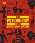The Psychology Book : Big Ideas Simply Explained - eBook