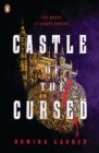 Castle of The Cursed : Discover the YA gothic vampire romance from the author of Lobizon - eBook