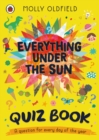 Everything Under the Sun: Quiz Book : A question for every day of the year - Book