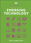 Simply Emerging Technology : Facts Made Fast - eBook
