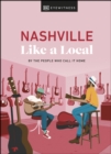 Nashville Like a Local - eBook