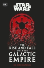 Star Wars The Rise and Fall of the Galactic Empire - eBook
