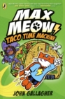 Max Meow Book 4: Taco Time Machine - Book