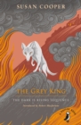 The Grey King : The Dark is Rising sequence - eBook