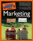 The Complete Idiot's Guide to Marketing, 2nd edition : Priceless Pointers on the Classic “Four P’s”—Product, Place, Price, and Promotion - eBook