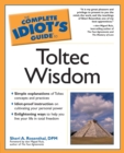 The Complete Idiot's Guide to Toltec Wisdom - eBook