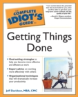 The Complete Idiot's Guide to Getting Things Done - eBook