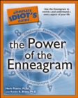 The Complete Idiot's Guide to the Power of the Enneagram : Use the Enneagram to Enrich—and Understand—Every Aspect of Your Life - eBook