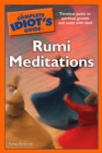 The Complete Idiot's Guide to Rumi Meditations : Timeless Paths to Spiritual Growth and Unity with God - eBook