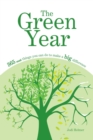 The Green Year : 365 Small Things You Can Do to Make a Big Difference - eBook