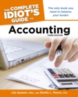 The Complete Idiot's Guide to Accounting, 3rd Edition : The Only Book You Need to Balance Your Books! - eBook
