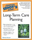 The Complete Idiot's Guide to Long-Term Care Planning - eBook
