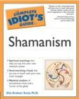 The Complete Idiot's Guide to Shamanism - eBook