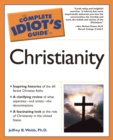 The Complete Idiot's Guide to Christianity - eBook