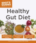 Healthy Gut Diet : Understand the Link Between Gut Health and Your Overall Well-Being - eBook