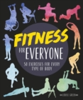Fitness for Everyone : 50 Exercises for Every Type of Body - eBook