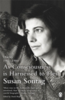 As Consciousness is Harnessed to Flesh : Diaries 1964-1980 - Book