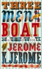 Three Men in a Boat : To Say Nothing of the Dog! - Book