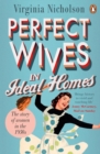 Perfect Wives in Ideal Homes : The Story of Women in the 1950s - Book