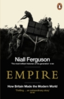 Empire : How Britain Made the Modern World - eBook