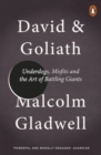 David and Goliath : Underdogs, Misfits and the Art of Battling Giants - Book