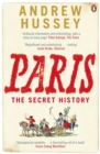 Paris : The Secret History - eBook