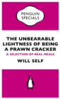 The Unbearable Lightness of Being a Prawn Cracker : A Selection of Real Meals - eBook
