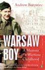 Warsaw Boy : A Memoir of a Wartime Childhood - eBook