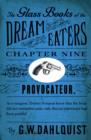 The Glass Books of the Dream Eaters (Chapter 9 Provocateur) - eBook