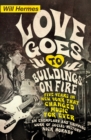 Love Goes to Buildings on Fire : Five Years in New York that Changed Music Forever - eBook