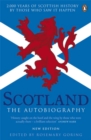 Scotland: The Autobiography : 2,000 Years of Scottish History by Those Who Saw it Happen - Book