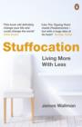 Stuffocation : Living More With Less - eBook