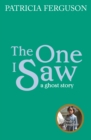 The One I Saw - eBook