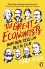 The Great Economists : How Their Ideas Can Help Us Today - Book