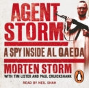 Agent Storm : My Life Inside al-Qaeda - eAudiobook