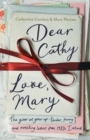 Dear Cathy ... Love, Mary : The Year We Grew Up - Tender, Funny and Revealing Letters from 1980s Ireland - eBook