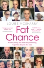 Fat Chance : My Life in Ups, Downs and Crisp Sandwiches - eBook