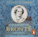 Charlotte Bronte : A Life - eAudiobook
