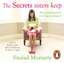The Secrets Sisters Keep : The Devlin sisters, novel 2 - eAudiobook