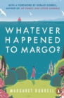 Whatever Happened to Margo? - Book