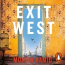 Exit West : A BBC 2 Between the Covers Book Club Pick   Booker Prize Gems - eAudiobook